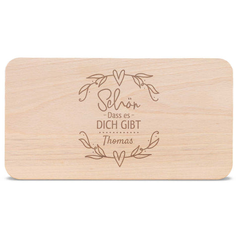 Frühstücksbrettchen aus Holz mit Gravur - "Schön dass es dich gibt"