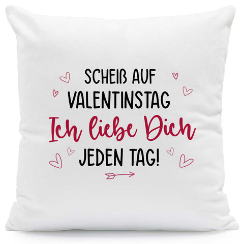 Bedrucktes Kissen mit Spruch Scheiß auf Valentinstag