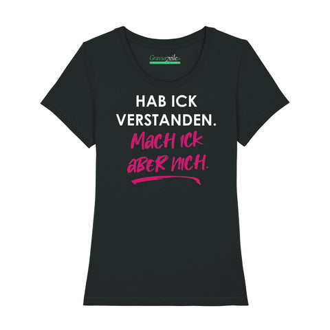 Bedrucktes T-Shirt für Damen - Hab ick verstanden