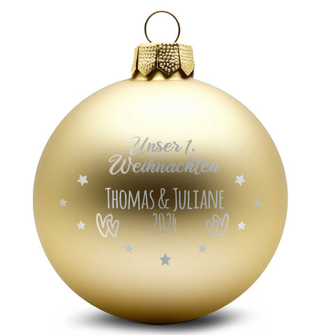 Gravierte Weihnachtskugel - Unser erstes Weihnachten für Paare