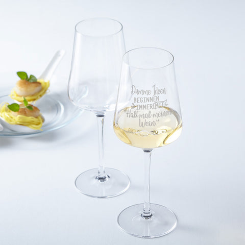 Leonardo Weinglas mit Gravur - Dumme Ideen beginnen immer mit "Halt mal meinen Wein"