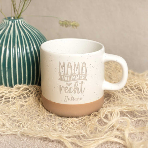 Gravierte Steingut Tasse - Mama hat immer Recht