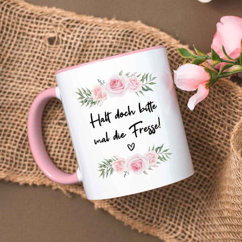 Bedruckte Tasse mit Spruch - "Halt doch bitte mal die Fresse!"