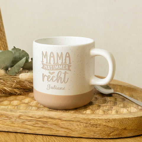 Gravierte Steingut Tasse - Mama hat immer Recht