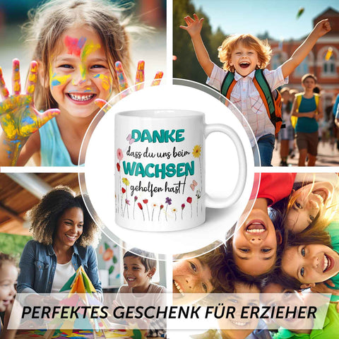 Bedruckte Tasse mit Spruch - "Danke dass du uns beim Wachsen geholfen hast"