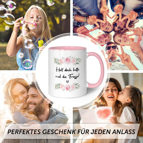 Bedruckte Tasse mit Spruch - "Halt doch bitte mal die Fresse!"