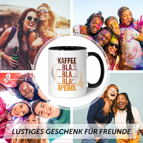 Bedruckte Tasse mit Aperol Spritz Motiv - Kaffee bla bla bla Aperol - Aperol Geschenk