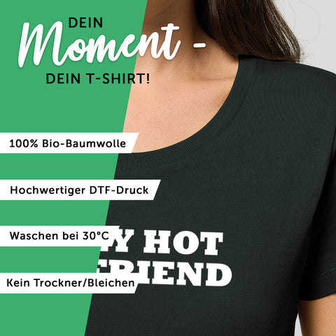 Bedrucktes T-Shirt für Damen - I love my hot Boyfriend