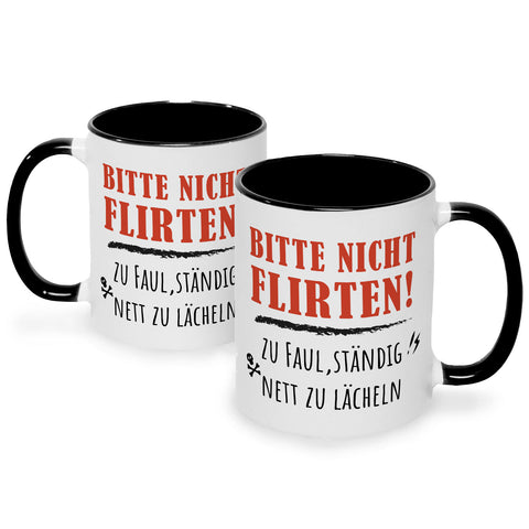 Bedruckte Tasse mit Spruch Bitte nicht Flirten!
