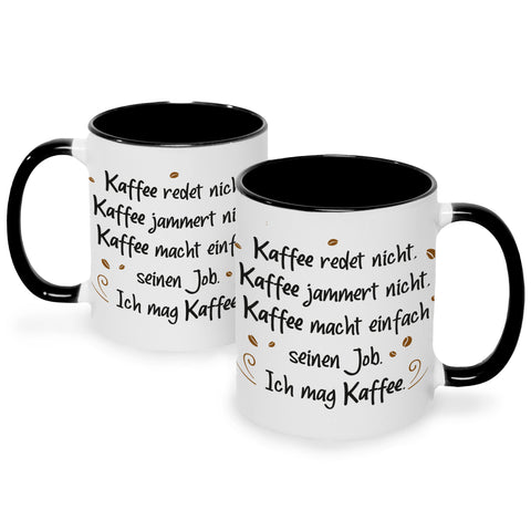 Bedruckte Tasse mit Spruch Kaffee redet nicht