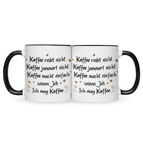 Bedruckte Tasse mit Spruch Kaffee redet nicht