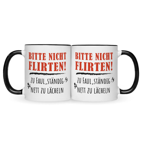 Bedruckte Tasse mit Spruch Bitte nicht Flirten!