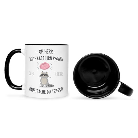 Bedruckte Tasse mit Spruch Herr lass Hirn regnen!
