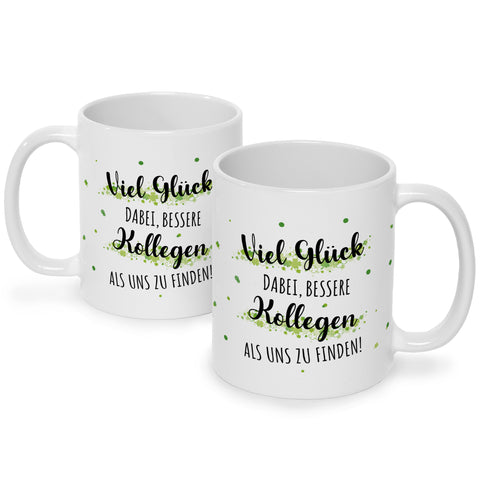 Bedruckte Tasse mit Spruch Bessere Kollegen