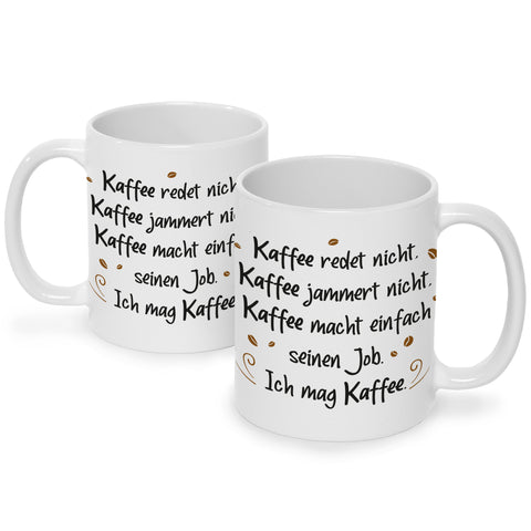 Bedruckte Tasse mit Spruch Kaffee redet nicht
