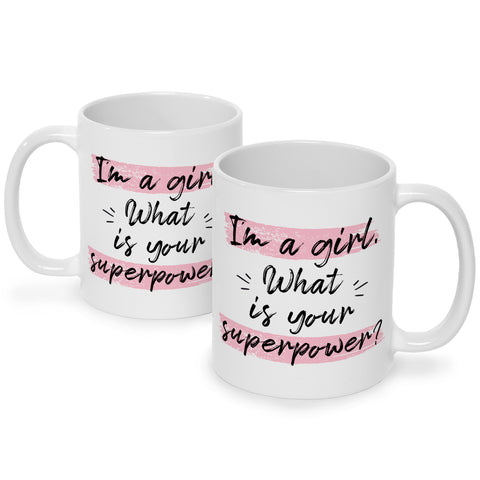 Bedruckte Tasse mit Spruch I'm a girl