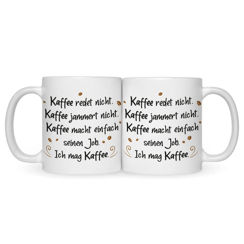 Bedruckte Tasse mit Spruch Kaffee redet nicht