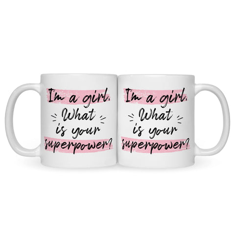 Bedruckte Tasse mit Spruch I'm a girl