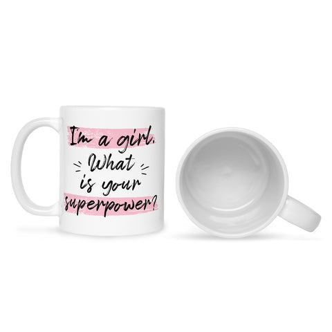 Bedruckte Tasse mit Spruch I'm a girl