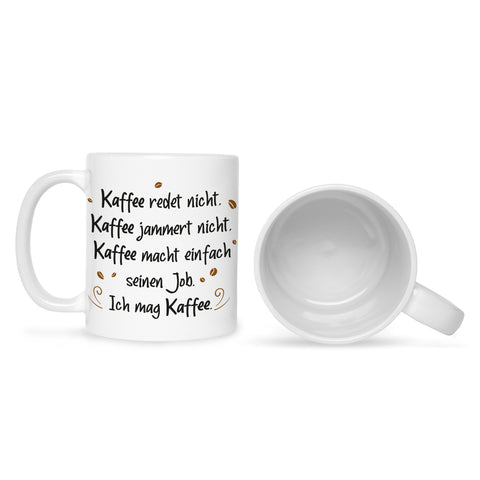 Bedruckte Tasse mit Spruch Kaffee redet nicht