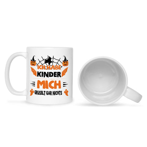 Bedruckte Tasse mit Spruch Ich habe Kinder mich gruselt gar nichts