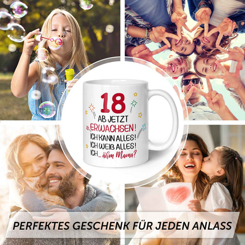 Bedruckte Tasse - Ab jetzt erwachsen 18