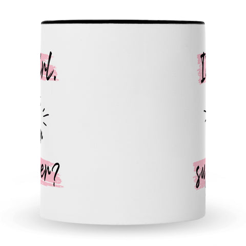 Bedruckte Tasse mit Spruch I'm a girl