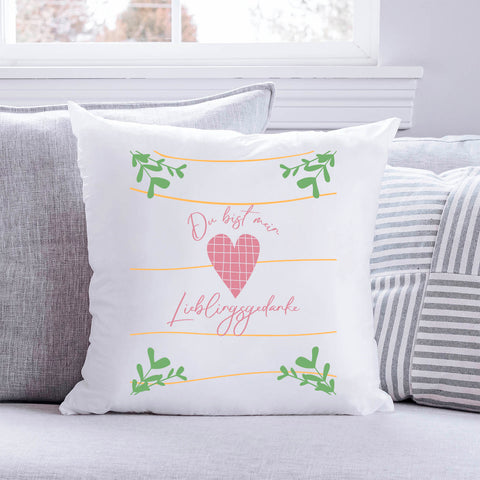 Bedrucktes Kissen mit Spruch Du bist mein Lieblingsgedanke