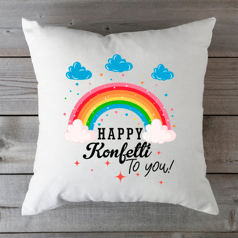 Bedrucktes Kissen mit Spruch Happy Konfetti to you!