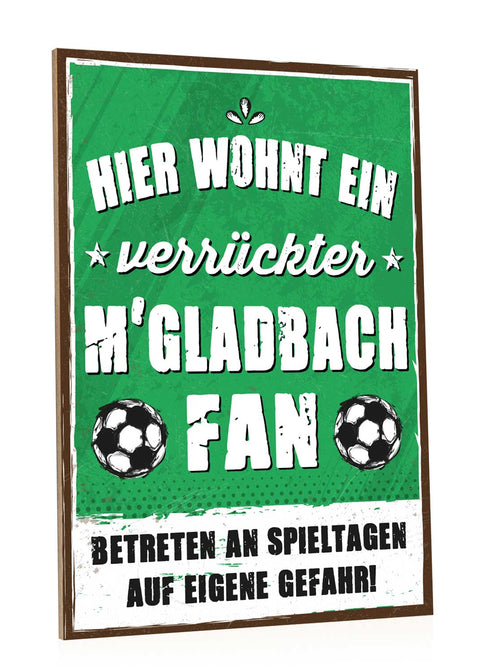 Holzschild mit Spruch - Hier wohnt ein verrückter Fußball Fan