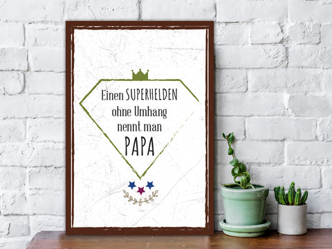 Holzschild Superhelden ohne Umhang nennt man Papa
