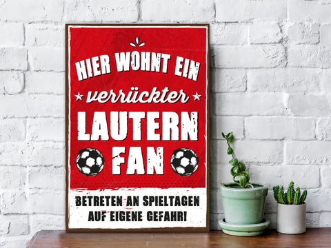 Holzschild mit Spruch - Hier wohnt ein verrückter Fußball Fan