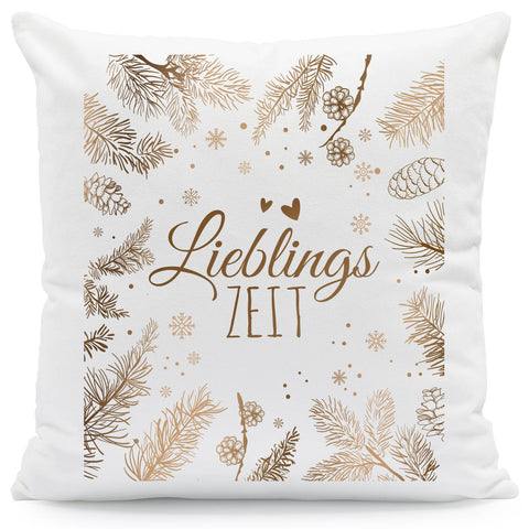 Kissen mit Weihnachtsmotiv - Lieblingszeit - Weihnachtsdeko - Geschenke für Frauen & Männer