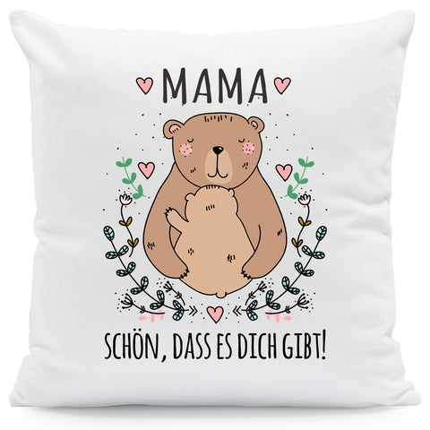 Bedrucktes Kissen mit Spruch Mama schön, dass es dich gibt