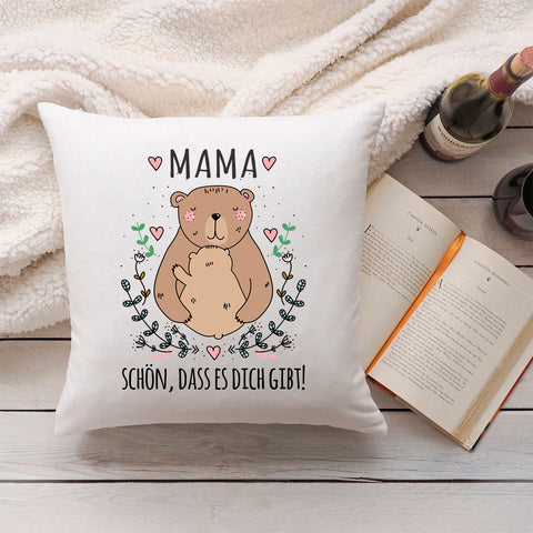 Bedrucktes Kissen mit Spruch Mama schön, dass es dich gibt