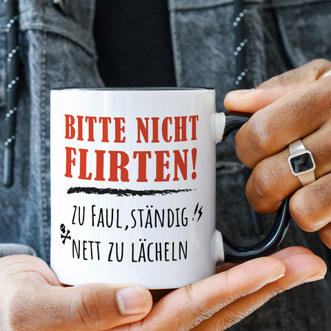 Bedruckte Tasse mit Spruch Bitte nicht Flirten!