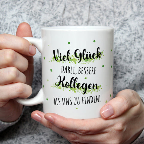 Bedruckte Tasse mit Spruch Bessere Kollegen