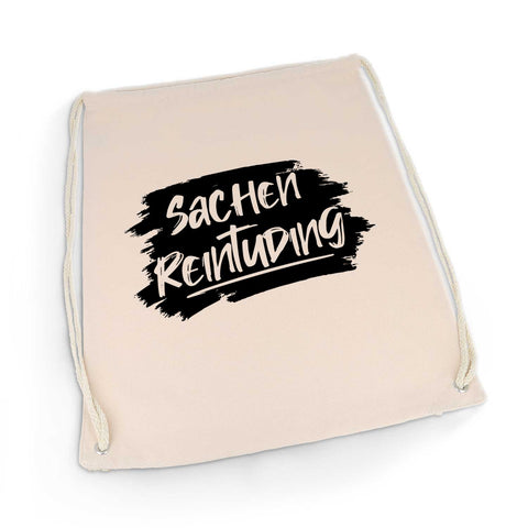 Bedruckter Turnbeutel mit Spruch Sachen Reintuding