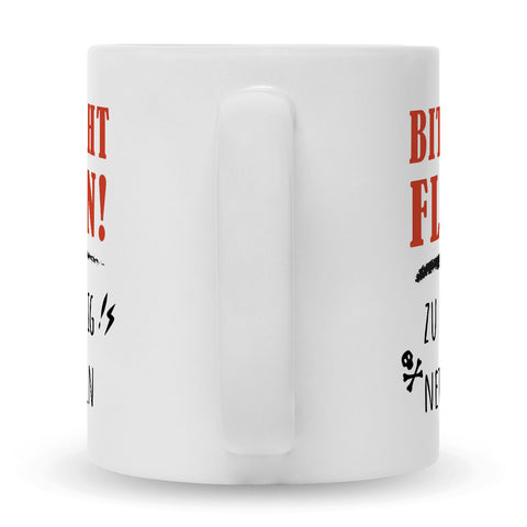 Bedruckte Tasse mit Spruch Bitte nicht Flirten!