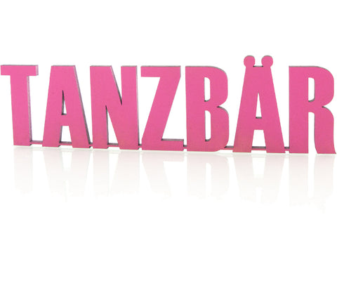 Tanzbär Deko Schriftzug