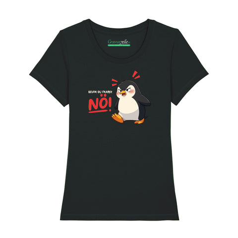 Bedrucktes T-Shirt für Damen - Bevor du fragst NÖ