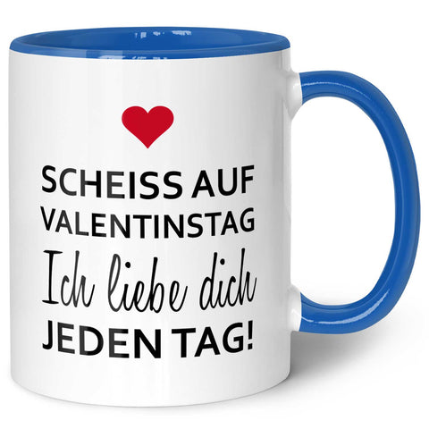 Bedruckte Tasse mit Spruch - Scheiss auf Valentinstag