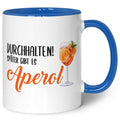 Bedruckte Tasse mit Aperol Spritz Motiv - Durchhalten später gibt es Aperol - Aperol Geschenk