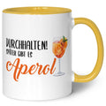 Bedruckte Tasse mit Aperol Spritz Motiv - Durchhalten später gibt es Aperol - Aperol Geschenk