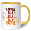Bedruckte Tasse mit Aperol Spritz Motiv - Kaffee bla bla bla Aperol - Aperol Geschenk