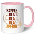 Bedruckte Tasse mit Aperol Spritz Motiv - Kaffee bla bla bla Aperol - Aperol Geschenk