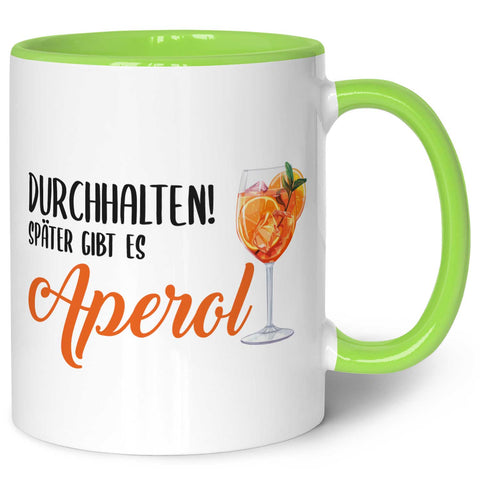Bedruckte Tasse mit Aperol Spritz Motiv - Durchhalten später gibt es Aperol - Aperol Geschenk