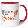 Bedruckte Tasse mit Aperol Spritz Motiv - Durchhalten später gibt es Aperol - Aperol Geschenk