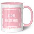 Bedruckte Tasse mit Spruch - Blöde Kackscheiße