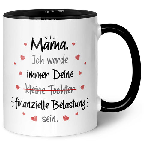 Bedruckte Tasse mit Spruch Finanzielle Belastung